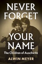 Download this eBook Never Forget Your Name