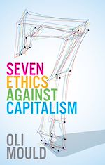 Download this eBook Seven Ethics Against Capitalism