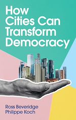 Download this eBook How Cities Can Transform Democracy