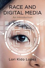 Download this eBook Race and Digital Media