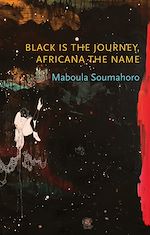 Download this eBook Black is the Journey, Africana the Name