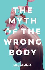 Download this eBook The Myth of the Wrong Body