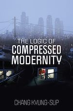 Download this eBook The Logic of Compressed Modernity