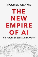Télécharger le livre :  The New Empire of AI
