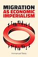 Télécharger le livre :  Migration as Economic Imperialism