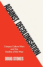 Download this eBook Against Decolonisation
