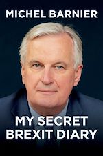 Télécharger le livre :  My Secret Brexit Diary