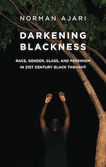 Download this eBook Darkening Blackness