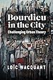Télécharger le livre :  Bourdieu in the City