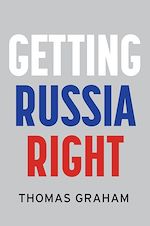 Télécharger le livre :  Getting Russia Right