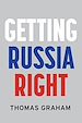 Télécharger le livre :  Getting Russia Right