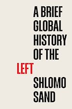 Download this eBook A Brief Global History of the Left