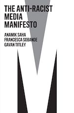 Download this eBook The Anti-Racist Media Manifesto