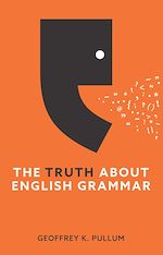 Télécharger le livre :  The Truth About English Grammar