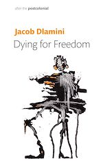 Télécharger le livre :  Dying for Freedom