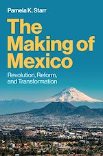 Télécharger le livre :  The Making of Mexico