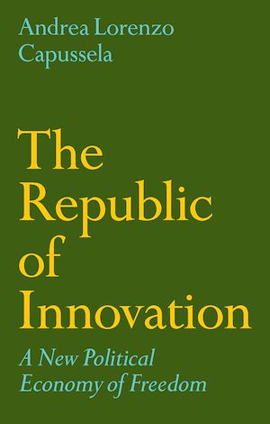 Téléchargez le livre :  The Republic of Innovation