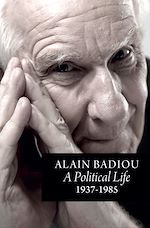 Télécharger le livre :  A Political Life: 1937 - 1985