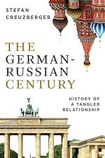 Télécharger le livre :  The German-Russian Century