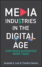 Télécharger le livre :  Media Industries in the Digital Age