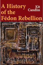 Télécharger le livre :  A History of the Fedon Rebellion
