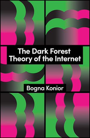 Download the eBook: The Dark Forest Theory of the Internet