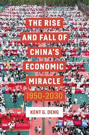 Download the eBook: The Rise and Fall of China's Economic Miracle