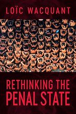 Download this eBook Rethinking the Penal State