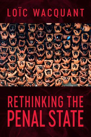 Download the eBook: Rethinking the Penal State