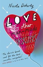Download this eBook Love and Other Man-Made Disasters