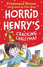 Download this eBook Horrid Henry's Cracking Christmas