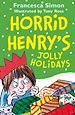 Télécharger le livre :  Horrid Henry's Jolly Holidays