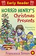 Télécharger le livre :  Horrid Henry's Christmas Presents