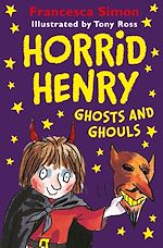 Download this eBook Horrid Henry: Spooky Spectacular