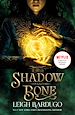 Télécharger le livre :  Shadow and Bone