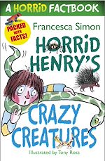 Download this eBook Horrid Henry's Crazy Creatures