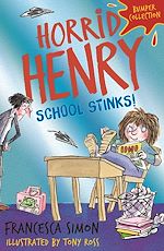 Download this eBook Horrid Henry: School Stinks