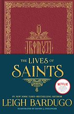 Download this eBook The Lives of Saints: as seen in the Netflix original series, Shadow and Bone