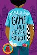 Télécharger le livre :  The Game I Will Never Forget