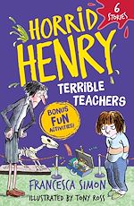 Download this eBook Horrid Henry: Terrible Teachers