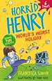 Télécharger le livre :  Horrid Henry: World's Worst Holiday