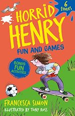 Download this eBook Horrid Henry: Fun and Games