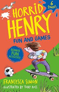 Download this ebook Horrid Henry: Fun and Games