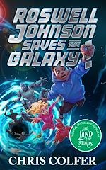 Télécharger le livre :  Roswell Johnson Saves the Galaxy!
