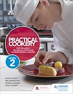Télécharger le livre :  Practical Cookery for the Level 2 Technical Certificate in Professional Cookery
