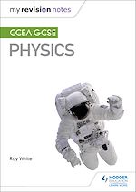 Télécharger le livre :  My Revision Notes: CCEA GCSE Physics