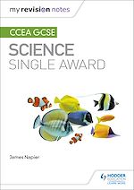 Télécharger le livre :  My Revision Notes: CCEA GCSE Science Single Award