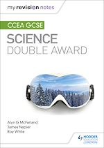 Télécharger le livre :  My Revision Notes: CCEA GCSE Science Double Award