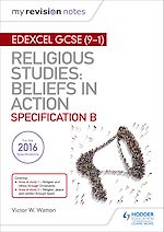 Télécharger le livre :  My Revision Notes Edexcel Religious Studies for GCSE (9-1): Beliefs in Action (Specification B)