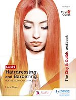 Télécharger le livre :  The City & Guilds Textbook Level 2 Hairdressing and Barbering for the Technical Certificates